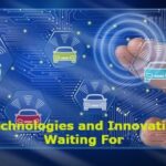 Vehicle Technologies and Innovations Worth Waiting For