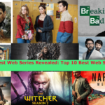 Top 10 Best Web Series in The World