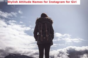 stylish attitude names for instagram for girl