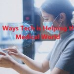 5 Ways Tech is Helping the Medical World