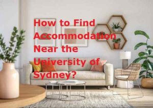 How to Find Accommodation Near the University of Sydney