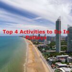 Top 4 Activities to Do In Pattaya