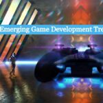 Emerging Game Development Trends