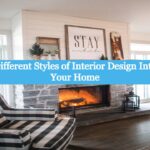 Incorporating Different Styles of Interior Design Into Your Home