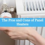 The Pros and Cons of Panel Heaters