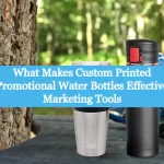 What Makes Custom Printed Promotional Water Bottles Effective Marketing Tools